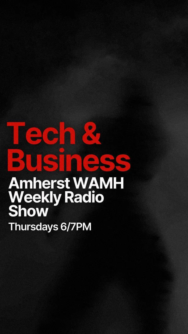Tech & Business WAMH Radio Show